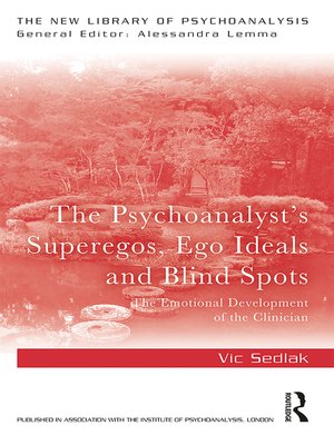cover image of The Psychoanalyst's Superegos, Ego Ideals and Blind Spots